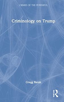 portada Criminology on Trump (Crimes of the Powerful) (en Inglés)