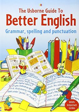 portada The Usborne Guide to Better English With Internet Links: Grammar, Spelling and Punctuation