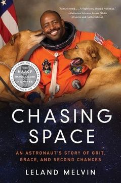 portada Chasing Space: An Astronaut's Story of Grit, Grace, and Second Chances (en Inglés)