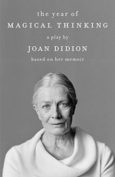 portada The Year of Magical Thinking: A Play by Joan Didion Based on her Memoir (Vintage International) (en Inglés)