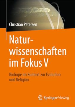 portada Naturwissenschaften im Fokus v: Grundlagen der Biologie im Kontext mit Evolution und Religion