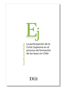 portada La participación de la Corte Suprema en el proceso de formación de las leyes en Chile (in Spanish)