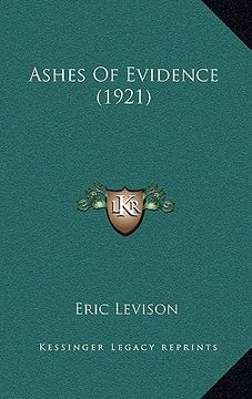 portada ashes of evidence (1921) (en Inglés)
