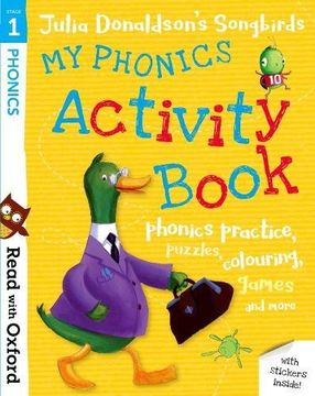 portada Read With Oxford: Stage 1: Julia Donaldson's Songbirds: My Phonics Activity Book (in English)