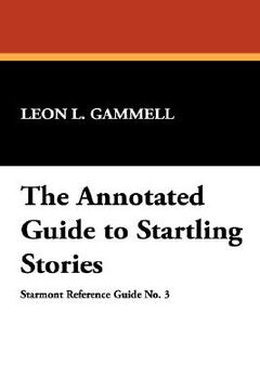 portada the annotated guide to startling stories (en Inglés)