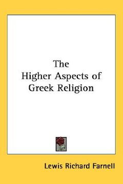 portada the higher aspects of greek religion (in English)