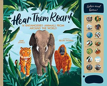 portada Hear Them Roar: 14 Endangered Animals From Around the World 