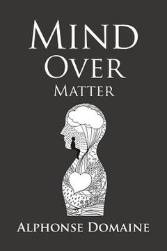 portada Mind over Matter (en Inglés)