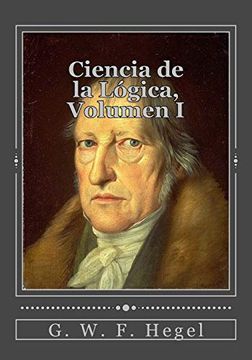 portada Ciencia de la Lógica, Volumen i (in Spanish)