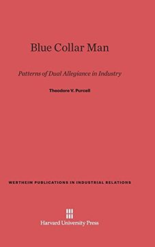 portada Blue Collar man (Wertheim Publications in Industrial Relations) 