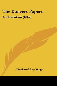 portada the danvers papers: an invention (1867)