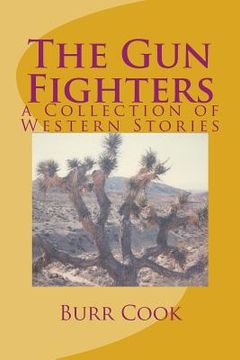 portada The Gun Fighters: a collection of western stories (en Inglés)