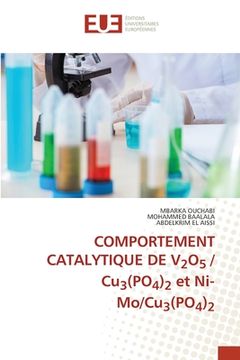 portada COMPORTEMENT CATALYTIQUE DE V2O5 / Cu3(PO4)2 et Ni-Mo/Cu3(PO4)2 (in French)