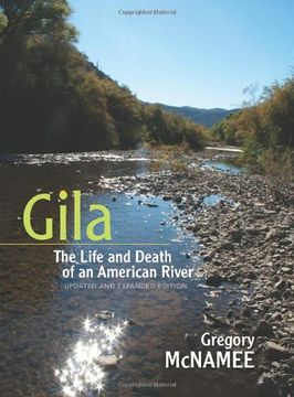 portada Gila: The Life and Death of an American River, Updated and Expanded Edition (in English)