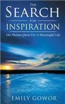 portada The Search For Inspiration: Our Human Quest For A Meaningful