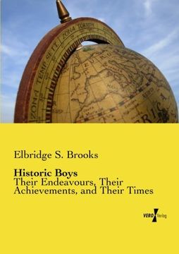 portada Historic Boys: Their Endeavours, Their Achievements, and Their Times