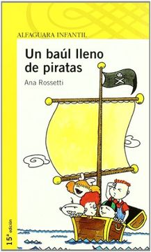UN BAUL LLENO DE PIRATAS (Proxima Parada 6 Años)