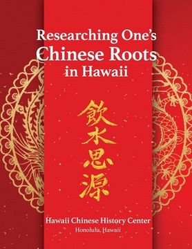 portada Researching One's Chinese Roots in Hawaii
