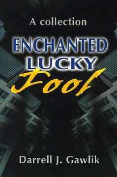 portada enchanted lucky fool: a collection (en Inglés)