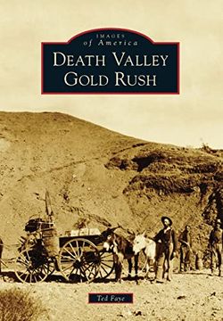 portada Death Valley Gold Rush (Images of America) (en Inglés)