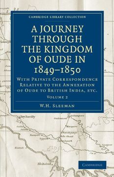 portada A Journey Through the Kingdom of Oude in 1849–1850 2 Volume Set: A Journey Through the Kingdom of Oude in 1849 1850: With Private Correspondence. Library Collection - South Asian History) (en Inglés)