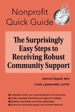 portada The Surprisingly Easy Steps to Receiving Robust Community Support (en Inglés)