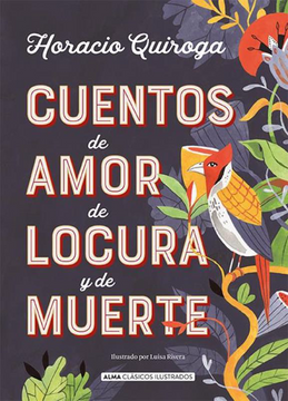 portada Cuentos de Amor de Locura Y de Muerte (in Spanish)