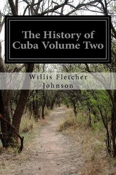 portada The History of Cuba Volume Two (en Inglés)