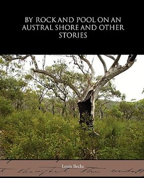 portada by rock and pool on an austral shore and other stories (in English)