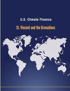 portada U.S. Climate Finance: St. Vincent and the Grenadines (en Inglés)