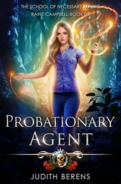 portada Probationary Agent: An Urban Fantasy Action Adventure (en Inglés)