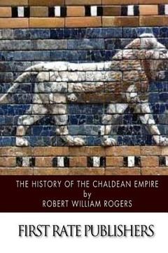 portada The History of the Chaldean Empire (en Inglés)