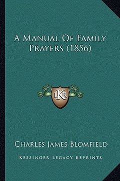 portada a manual of family prayers (1856) (en Inglés)