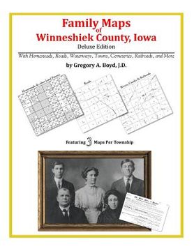 portada Family Maps of Winneshiek County, Iowa (en Inglés)