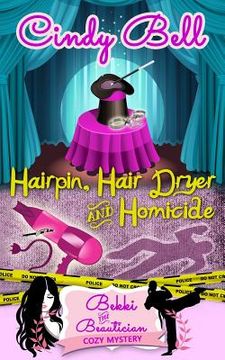 portada Hairpin, Hair Dryer and Homicide (en Inglés)