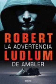 portada La Advertencia de Ambler = The Ambler Warning
