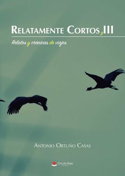 portada Relatamente Cortos Iii. Relatos y Cronicas de Viajes (in Spanish)