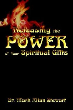 portada releasing the power of your spiritual gifts (en Inglés)