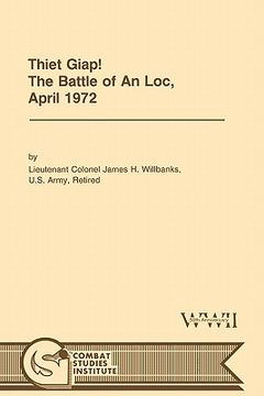 portada thiet giap! - the battle of an loc, april 1972 (u.s. army center for military history indochina monograph series) (en Inglés)