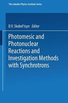 portada Photomesic and Photonuclear Reactions and Investigation Methods with Synchrotrons (en Inglés)