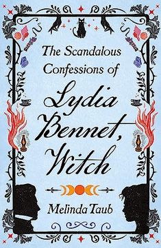 portada The Scandalous Confessions of Lydia Bennet, Witch
