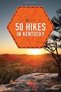 portada 50 Hikes in Kentucky (2nd Edition) (Explorer's 50 Hikes) (en Inglés)