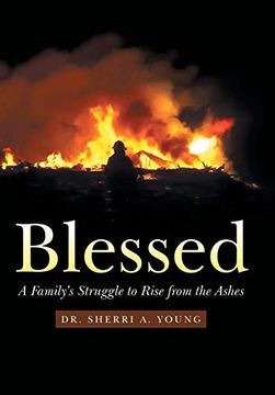 portada Blessed: A Family's Struggle to Rise From the Ashes (en Inglés)