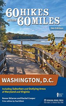 portada 60 Hikes Within 60 Miles: Washington, D. C. Including Suburban and Outlying Areas of Maryland and Virginia (en Inglés)