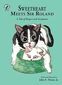 portada Sweetheart Meets sir Roland: A Tale of Respect and Acceptance (10) (Sweetheart Tales) 
