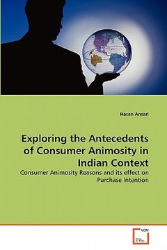 portada exploring the antecedents of consumer animosity in indian context (en Inglés)