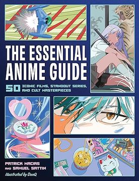 portada The Essential Anime Guide: 50 Iconic Films, Standout Series, and Cult Masterpieces (in English)