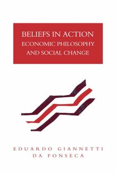 portada Beliefs in Action Hardback: Economic Philosophy and Social Change (en Inglés)