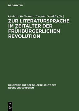 portada Zur Literatursprache im Zeitalter der Frühbürgerlichen Revolution (en Alemán)