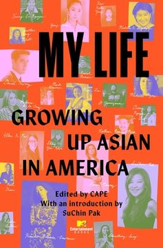 portada My Life: Growing up Asian in America (en Inglés)